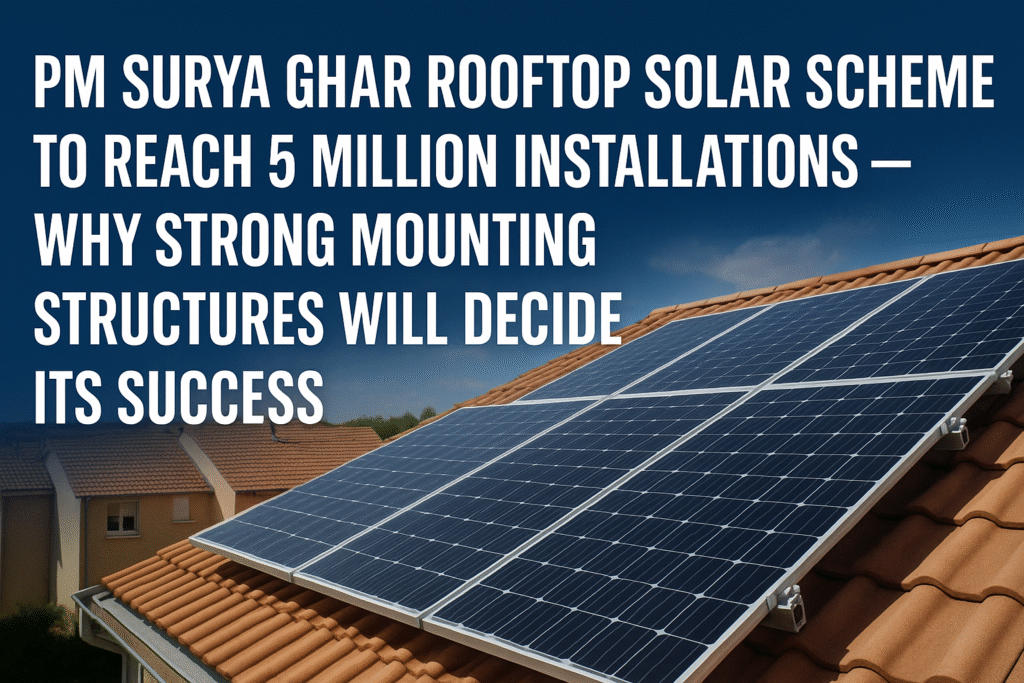 PM Surya Ghar Rooftop Solar Scheme to Reach 5 Million Installations ...